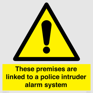 Premises are linked to police alarm